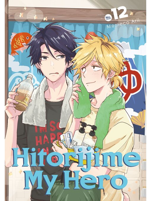 Title details for Hitorijime My Hero, Volume 12 by Memeko Arii - Available